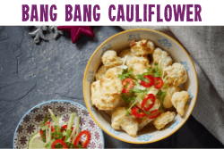 Bang Bang Cauliflower Gluten Free Christmas Recipe